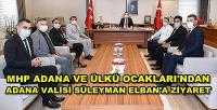MHP Adana İl Teşkilatı'ndan Adana Valisi Elban'a Ziyaret