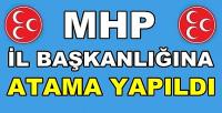 MHP İl Başkanlığına Yeni Atama Yapıldığı Açıklandı   