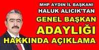 MHP Aydın İl Başkanı Alıcık'tan Büyük Kurultay Açıklaması