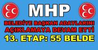 MHP 55 Belde Belediye Başkan Adayını Daha Açıkladı