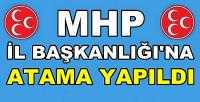 MHP İl Başkanlığına Yeni Atama Yapıldığı Açıklandı   