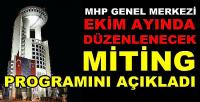 MHP'nin Ekim Ayında Düzenleyeceği Miting Programı  