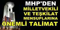 MHP'den Milletvekili ve Teşkilat Mensuplarına Talimat         