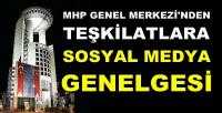 MHP'den Teşkilatlara Sosyal Medya Genelgesi  