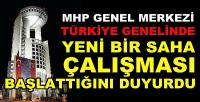 MHP'li Yalçın MHP'nin Yeni Saha Çalışmasını Açıkladı  