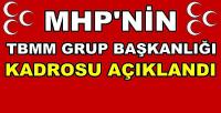 MHP'nin 28. Dönem TBMM Grup Başkanlığı Kadrosu  