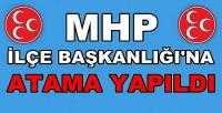 MHP İlçe Başkanlığına Yeni Atama Yapıldığı Duyuruldu    