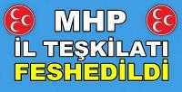 MHP İl Başkanı ve Yönetim Kurulu Görevden Alındı