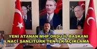 MHP Ordu İl Başkanı Naci Şanlıtürk'ten İlk Açıklama 
