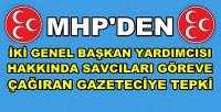 MHP'den İki Yöneticisini Hedef Alan Gazeteciye Tepki      