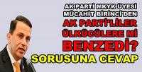 Ak Parti'li Birinci'den Ülkücülere Yönelik Çarpıcı Açıklama   