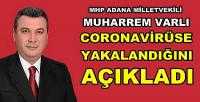 MHP'li Muharrem Varlı Coronavirüse Yakalandığını Açıkladı