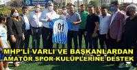 MHP'li Varlı'dan Amatör Spor Kulüplerine Destek    
