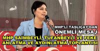 MHP Saimbeyli Tufanbeyli ve Feke Anlatma Toplantısı  