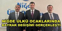 Niğde Ülkü Ocakları Başkanlığında Bayrak Değişimi  