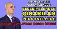  MHP'li Kılavuz'dan Belediyeden Çıkarılanlara Kadro Talebi