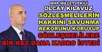 MHP'li Kılavuz Bir Kez Daha Sözleşmelilere Kadro İstedi 