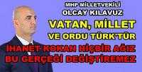 MHP'li Kılavuz: Vatan Millet ve Ordu Türk'tür