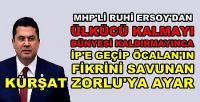 MHP'li Ersoy'dan Çiçeği Burnunda İP'li Zorlu'ya Ayar  