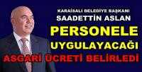 MHP'li Belediye Başkanı Aslan Asgari Ücreti Belirledi    