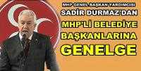 MHP'li Durmaz'dan Belediye Başkanlarına Genelge