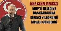 MHP'den Belediye Başkanlarına 1. Yıldönümü Mesajı