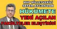 MHP'li Sefer Aycan'dan Hükümete Fakülte Eleştirisi    