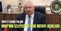 MHP'li Yalçın MHP'nin İzleyeceği Yeni Rotayı Açıkladı