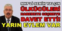 MHP'li Yalçın Ülkücüleri Harekete Geçmeye Davet Etti   