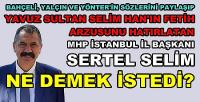 MHP'li Selim Fetih Arzusunu Hatırlatıp Ne Demek İstedi?  