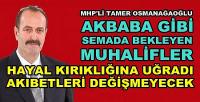MHP'li Osmanağaoğlu: Akbabalar Hayal Kırıklığına Uğradı
