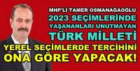 MHP'li Osmanağaoğlu: Türk Milleti Yaşananları Unutmadı  