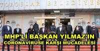 MHP'li Başkan Yılmaz'ın Salgına Karşı Başarılı Mücadelesi