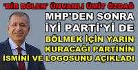 Ümit Özdağ MHP'den Sonra İyi Parti'yi de Böldü    
