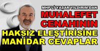 MHP'li Yıldırım'dan Muhalif Cenaha Manidar Cevaplar   