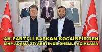 Ak Parti'li Başkan Kocaispir'den MHP'ye Ziyaret    