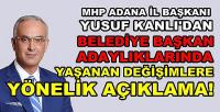 MHP'li Kanlı'dan Belediye Başkan Adaylıkları Açıklaması