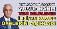 MHP'li Yusuf Kanlı Yeni İl Divan Kurulu Üyelerini Açıkladı 