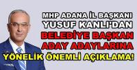 MHP'li Yusuf Kanlı'dan Aday Adaylarına Yönelik Açıklama  