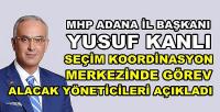 MHP Adana Seçim Koordinasyon Merkezi Oluşturuldu  