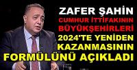 Zafer Şahin'den Büyükşehirleri Kazanmanın Formülü   