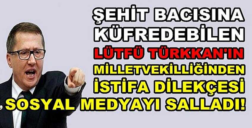 Küfürbaz Milletvekilinin İstifa Dilekçesi Paylaşımı     