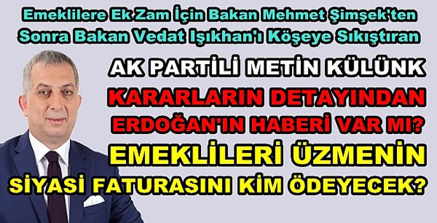 Ak Partili Metin Külünk Bakanları Köşeye Sıkıştırdı 