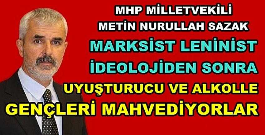 MHP'li Sazak'tan Gençleri Tuzağa Çeken Belediyeye Tepki