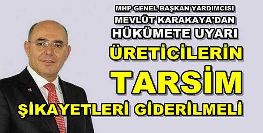 MHP'den Hükümete TARSİM Şikayetleri Uyarısı 