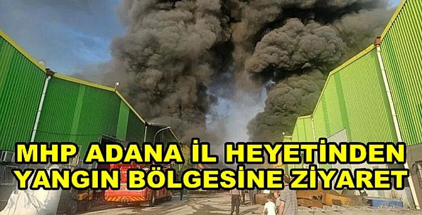 MHP Adana İl Heyetinden Yangın Bölgesine Ziyaret