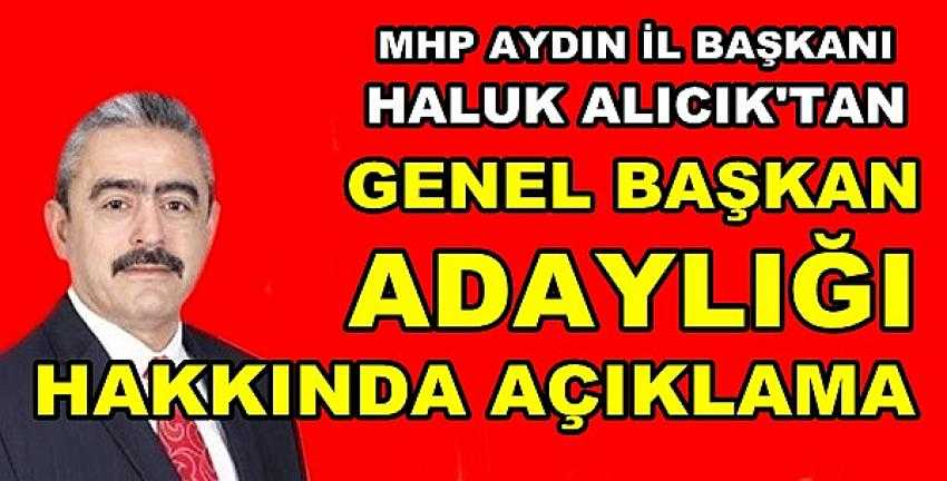 MHP Aydın İl Başkanı Alıcık'tan Büyük Kurultay Açıklaması