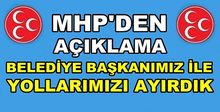 MHP Belediye Başkanı ile Yollarını Ayırdı  