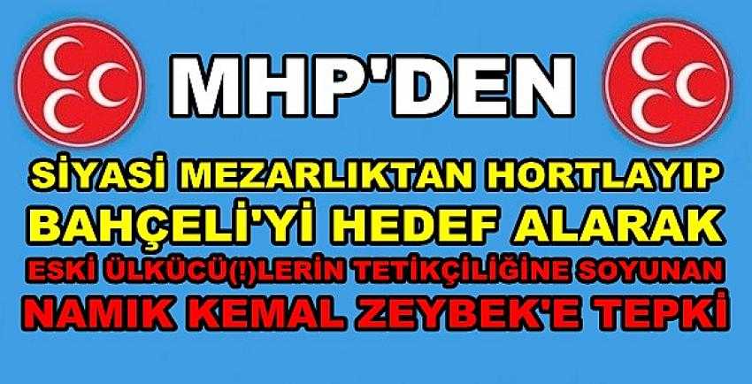 MHP'den Eski Ülkücü Namık Kemal Zeybek'e Tepki  