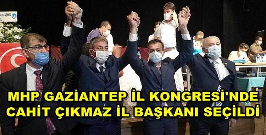 MHP Gaziantep İl Kongresi'nde Cahit Çıkmaz Başkan Seçildi  
